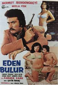 Eden bulur 1976 yılı yapımı başrollerini Necla Fide Karaca Kaanın  paylaştığı Erotik yeşilçam filmi www.bulunmazvideo | Yeşilçam Erotik  Filmleri