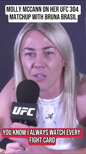 Molly McCann talks about her #UFC304 matchup against Bruna Brazil