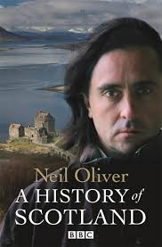 A History of Scotland: Neil Oliver: 9780297856634: Amazon.com: Books