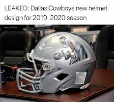 10 dallas cowboys memes that are too funny for words. Leaked Dallas Cowboys New Helmet Design For 2019 2020 Season Memes Warning Dallas Cowboys Meme On Me Me