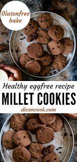 Millet Flour Cookies Healthy Bake Recipe Baking Recipes Healthy Recipes Healthy Baking