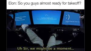 See, rate and share the best windows 10 memes, gifs and funny pics. Windows Update Delays Spacex Crew Dragon No It S Just A Meme