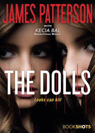 Dolls (BookShots): 9780316469777: Patterson, James: Books