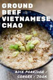 Instant Pot Ground Beef Chao Vietnamese Rice Porridge Congee Hungry Wanderlust Recipe Easy Vietnamese Recipes Sick Food Instant Pot Recipes