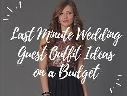Speaking of challenges, the biggest challenge facing last minute weddings is informing the guests. Last Minute Wedding Guest Outfit Ideas On A Budget Brides On A Missionbrides On A Mission