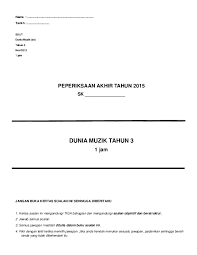 Pelajar dan guru dapat memanfaatkan penggunaan ict bagi memberikan impak kualiti yang baik dalam pembelajaran pada masa kini. Pdf Soalan Dunia Muzik Tahun 3 Kssr Peperiksaan Akhir Tahun Pat Zulfahami Zahari Academia Edu
