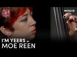 I'm YERS by Moe Reen