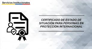 Defensa que se hace de alguna cosa para evitarle un daño o perjuicio: Certificado De Estado De Situacion Para Personas En Proteccion Internacional Ecuador Guia Oficial De Tramites Y Servicios