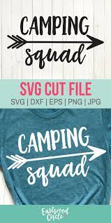 Free Free 260 Camping Squad Svg SVG PNG EPS DXF File