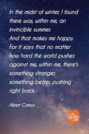 In the midst of winter i walk alone. In The Midst Of Winter I Found There Was With Albert Camus Quotes