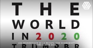 The economist 2019 análisis completo. Los Pronosticos De La Revista The Economist Para El Ano 2020 Coparmex Metropolitano Del Estado De Mexico
