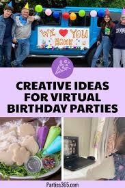 Birthday Things To Do In Quarantine Virtual Birthday Party Ideas For Social Distancing In 2020 Birthday Party For Teens Birthday Party Activities Birthday Activities