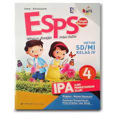 Buku cetak dengan sampul fleksibel tipis. Buku Esps Ipa Ilmu Pengetahuan Alam Kelas 4 Sd Mi K2013 Revisi By Irene Khristiyono Lazada Indonesia