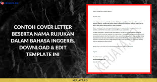Di sini disediakan sekali contoh cover letter terbaik dan juga resume terbaik bahasa melayu yang boleh dijadikan sebagai rujukan. Contoh Cover Letter Beserta Nama Rujukan Dalam Bahasa Inggeris Download Edit Template Ini