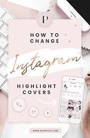 I've taken the time out to design covers and put them up. How To Change Instagram Highlight Covers Instagram Stories Blog Pixie