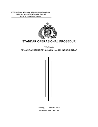 Berita acara adalah suatu hal yang penting sebagai laporan jalannya sebuah acara yang kemudian bisa dijadikan evaluasi. Http Ntb Polri Go Id Wp Content Uploads Sites 34 2017 03 Sop Laka Pdf