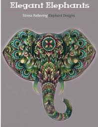 For boys and girls kids and adults teenagers and toddlers preschoolers and older kids at school. Elegant Elephants An Adult Coloring Books Featuring Awesome Elephants To Color Buy Online In Brunei At Brunei Desertcart Com Productid 20923050