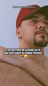 Os motivos de alguns gays não gostarem da minha pessoa 🏳️‍🌈😏