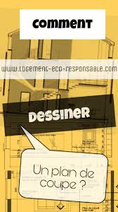 Comment Dessiner Un Plan De Coupe Plan De Coupe Dessin Plan Dessiner Plan Maison