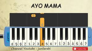 Not Pianika Ayo Mama Lagu Daerah Belajar Pianika Not Angka Ayo Mama Youtube