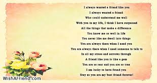 The abcs of friendship poem old friends. I Always Wanted A Friend Like You True Friends Poem