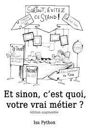 On cite les métiers liés à sur ce dernier point, quel que soit le corps de métier, pour bénéficier des avantages du travailleur. Mal Tournee Isa Python Album Independant Et Sinon C Est Quoi Votre Vrai Metier Problematique Statut D Auteur Branches Culture