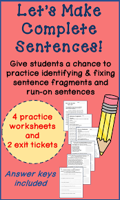 Complete Sentences Run Ons Sentence Fragment Practice Sentence Fragments Run On Sentences Sentences
