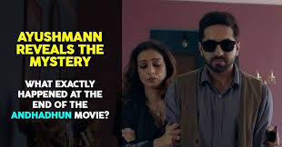Ayushman Khurrana Himself Reveals What Andhadhun S Ending Means Now We Know It Rvcj Media A visually impaired pianist's world careens into a series of shocking twists after he unintentionally lands at the murder scene of a former film star.