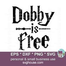 Dobby Is Free Svg For Silhouette And Cricut Instant Download Cut Files