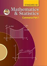 Students can easily download maharashtra state board books from our website. 12th Commerce Math Textbook Pdf Maharashtra State Board 2020 Maharashtra Syllabus Guidelines And Mht Cet