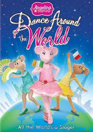 Angelina Ballerina Dance Around The World Dvd Best Buy Angelina Ballerina Ballerina Ballerina Dancing