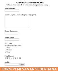 Formulir pemesanan yang dapat disesuaikan sepenuhnya dengan pembayaran online, . Html Course 1 Bikin Form Pemesanan Sederhana Wildan S Nahar