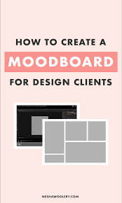 How to make a character mood board · step 1: How To Create A Moodboard For Your Brand Or Web Design Clients Nesha Woolery