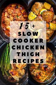 Slow Cooker Chicken Thighs In 2020 Slow Cooker Chicken Thighs Chicken Thigh Recipes Crockpot Chicken Slow Cooker Recipes