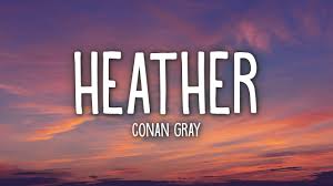 Conan Gray Heather Lyrics Youtube