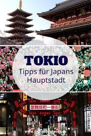 3 Tage Tokio Highlights Und Tipps Fur Japans Hauptstadt Tokio Japan Japan Reisen