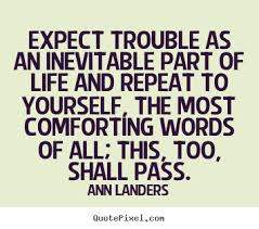 Maybe you would like to learn more about one of these? This Too Will Pass Quotes Quotesgram