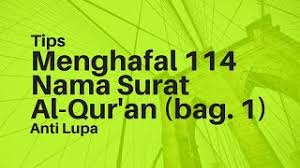 Itulah daftar nama surah dalam alquran yang ditulis. Cara Mudah Menghafal Nama Nama Surah Dalam Alqur An Tahun Cute766