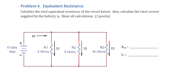 Equivalent resistance in series is given by. Problem 4 Equivalent Resistance Calculate The Total Chegg Com