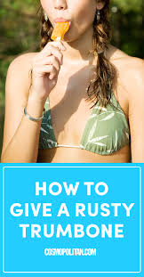 How to Give a Rusty Trombone - What is a Rusty Trombone?