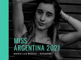 MARIA LUZ BUENO REPRESENTARA A ARGENTINA EN EL CONCURSO MISS IBEROAMERICA  2021 La perecina Maru Bueno, de 21 años fue seleccionada por la productora  del concurso para representar al país, en el