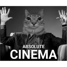 Absolute cinema - Download Stickers from Sigstick