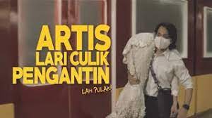 Nuestro contenido para ver online tenemos siempre es de la mejor calidad centrandonos en. Trailer Artis Lari Culik Pengantin Lah Pulak Youtube