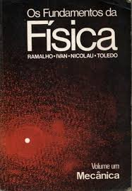 Encontre ramalho fisica 3 no mercadolivre.com.br! Os Fundamentos Da Fisica Mecanica Volume 1 Ramalho Ivan Nicolau E Toledo Traca Livraria E Sebo