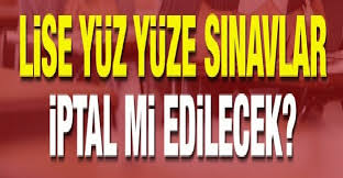 Meb açıkladı 06 ankara  11/05/2021  son dakika: Sinavlar Iptal Edilecek Mi