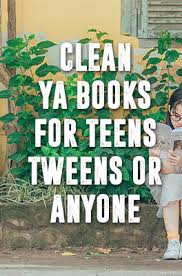 I have two ya mystery romance books: Clean Ya Books For Teens Tweens Or Anyone Clean Teen Books