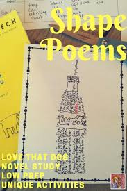 Love That Dog By Sharon Creech Low Prep Novel Unit Poetry Writing Activities Like Shape Poems A Poetry Writing Activities Elementary Poetry Elementary Writing