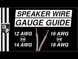 The size of a speaker is in inches, if it a round speaker it is the diameter(distance across). Speaker Wire Gague Guide 12 Awg Vs 14 Awg Vs 16 Awg Vs 18 Awg Youtube