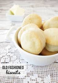Old Fashioned Biscuits Recipe Homemade Biscuits Old Fashioned Biscuit Recipe Recipes