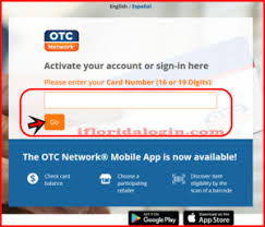 Can i still get a discount even if the item is not eligible for purchase with my otc card? Www Myotccard Com Otc Network Card Activation Process